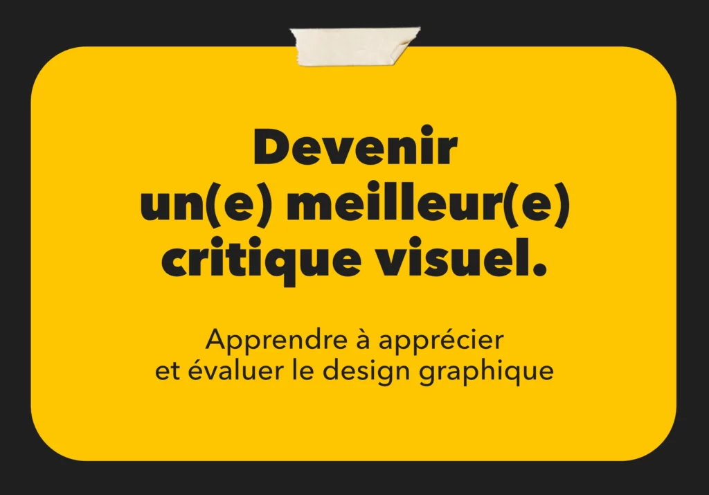 devenir un meilleur critique visuel design graphique studio aïe